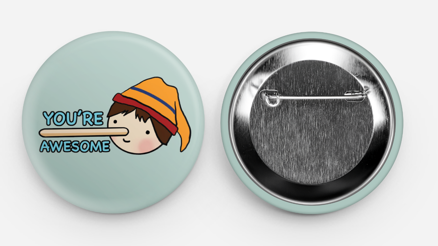 Pinocchio π¦π» is Savage - Button