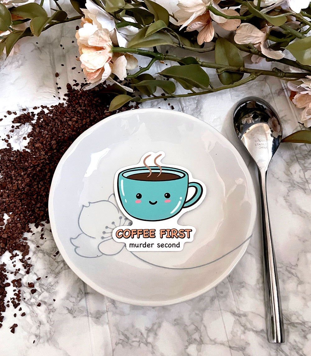 Coffee first ☕ - Sticker