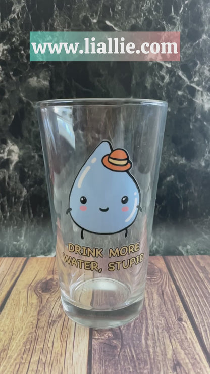 Insult drinking Glass 16 oz 🥛 (multiple designs)